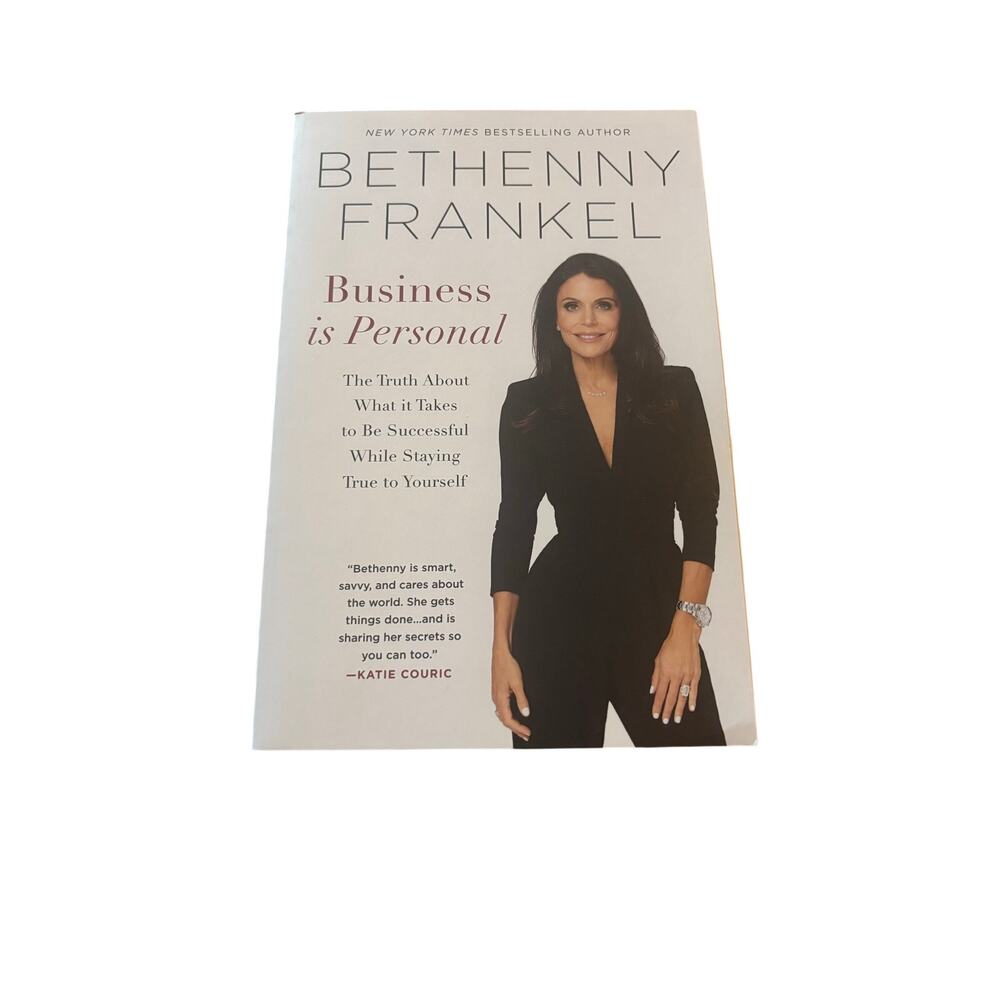 Business is Personal: - paperback Bethenny Frankel NEW